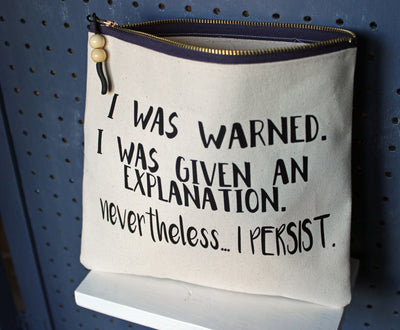nevertheless...i persist - zip money bag - Pretty Clever Words