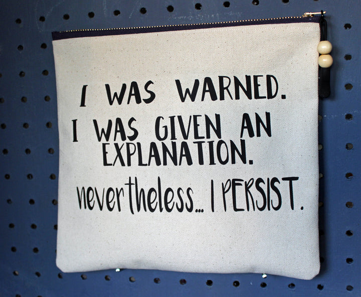 nevertheless...i persist - zip money bag - Pretty Clever Words