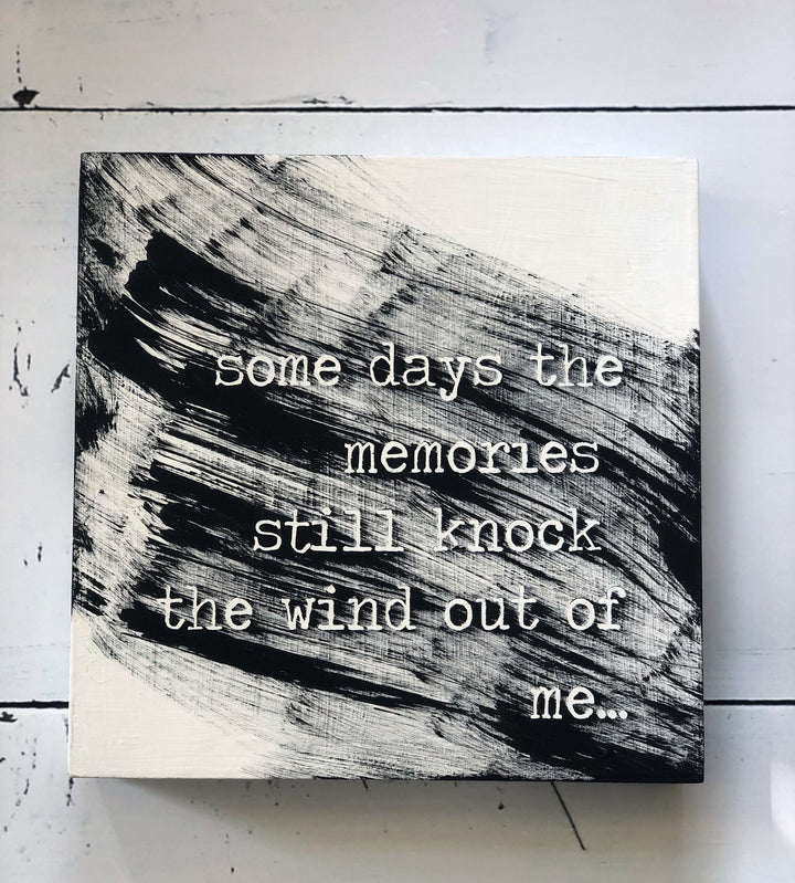 some days the memories just knock the wind - wood panel art