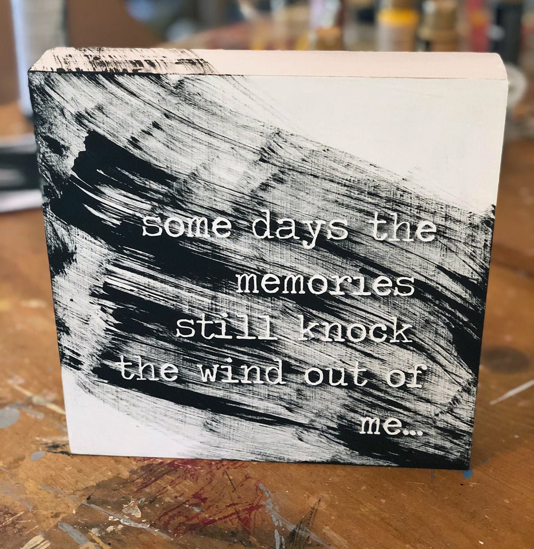 some days the memories just knock the wind - wood panel art