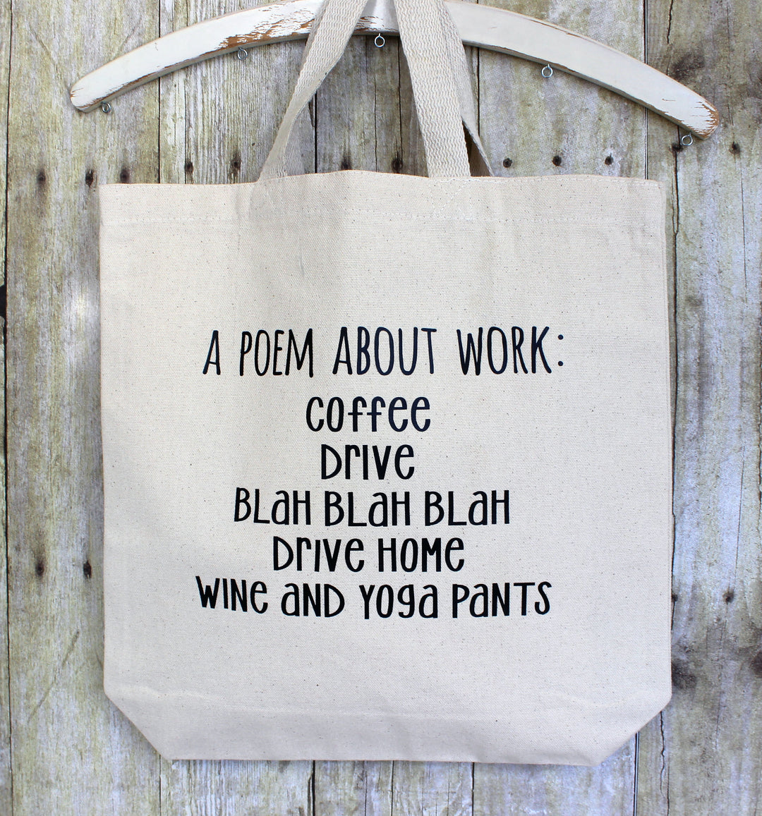 work poem - tote bag - Pretty Clever Words