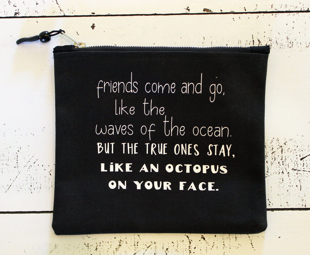 true friends come and go in black - zip money makeup bag